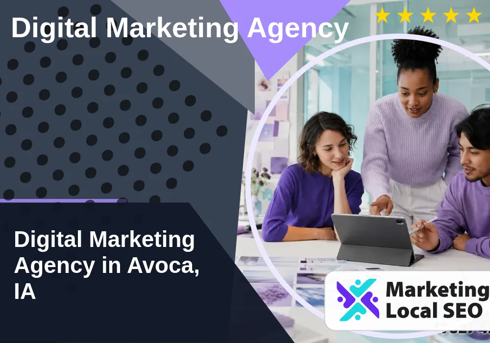 Digital Marketing Agency in Avoca, IA Digital Marketing Agency in Avoca, IA