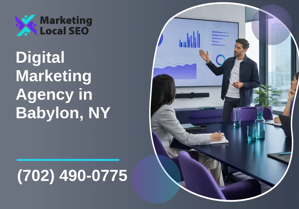 Digital Marketing Agency in Babylon, NY