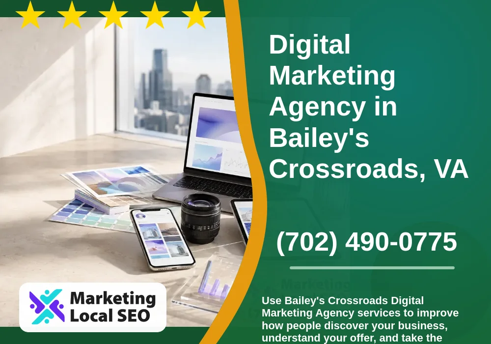 Digital Marketing Agency in Bailey's Crossroads, VA