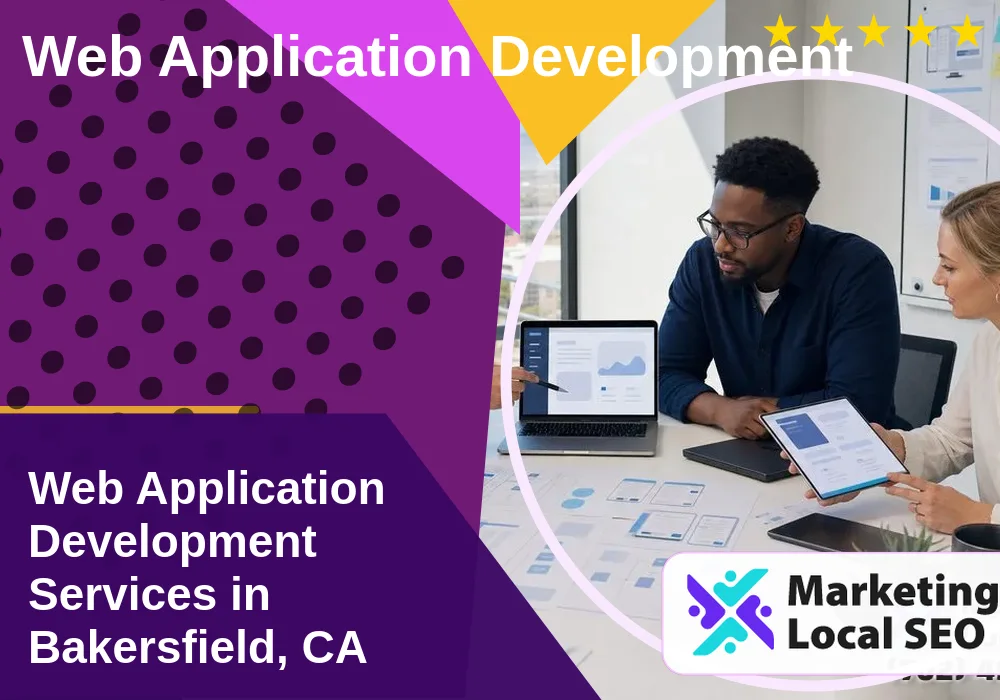 Web Application Development in Bakersfield, CA Web Application Development in Bakersfield, CA