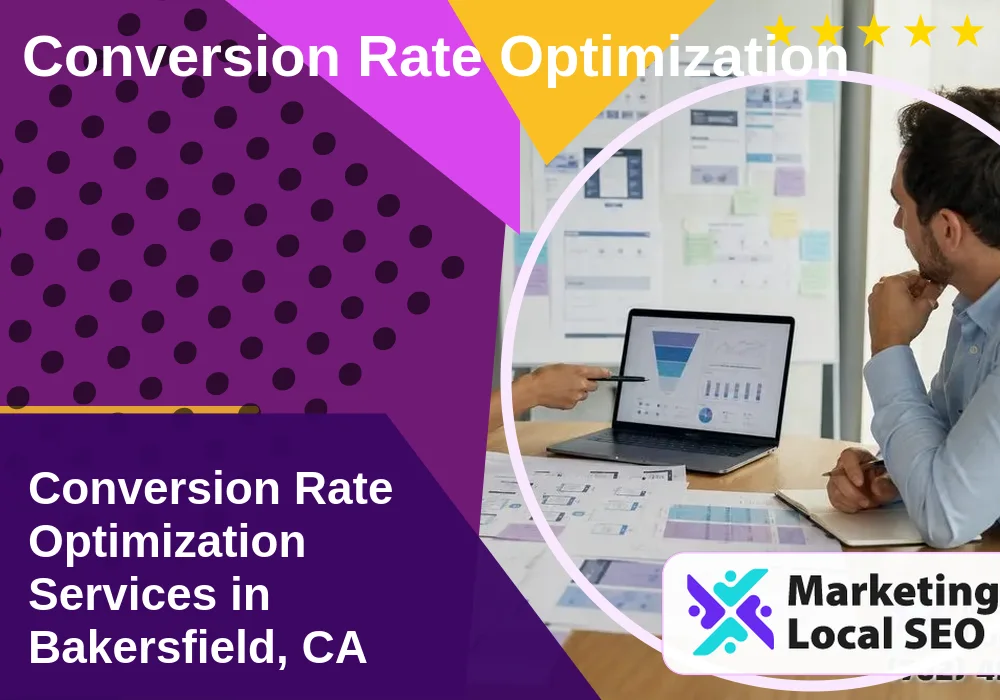 Conversion Rate Optimization in Bakersfield, CA