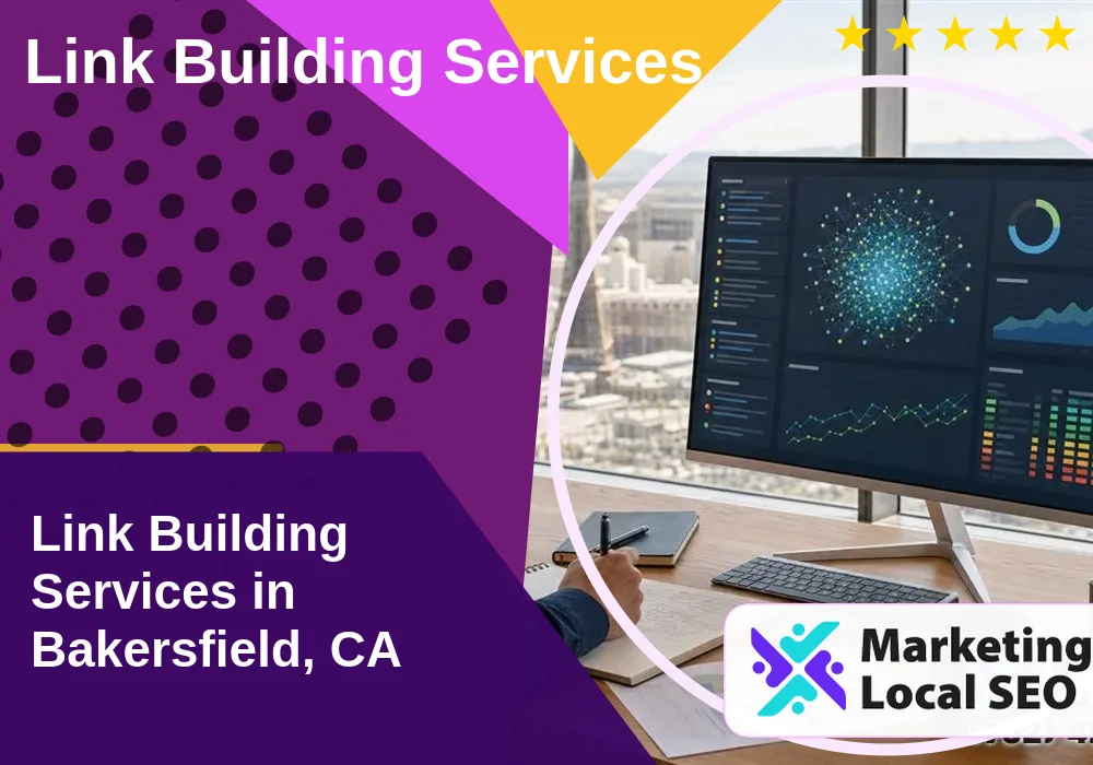 Link Building Services in Bakersfield, CA