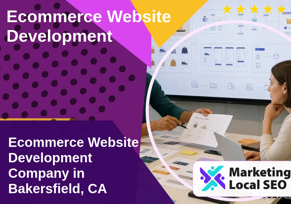 Ecommerce Website Development in Bakersfield, CA