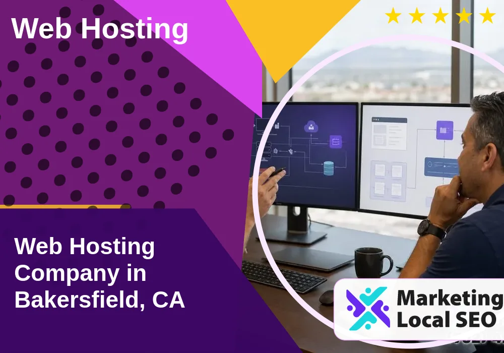 Web Hosting in Bakersfield, CA Web Hosting in Bakersfield, CA