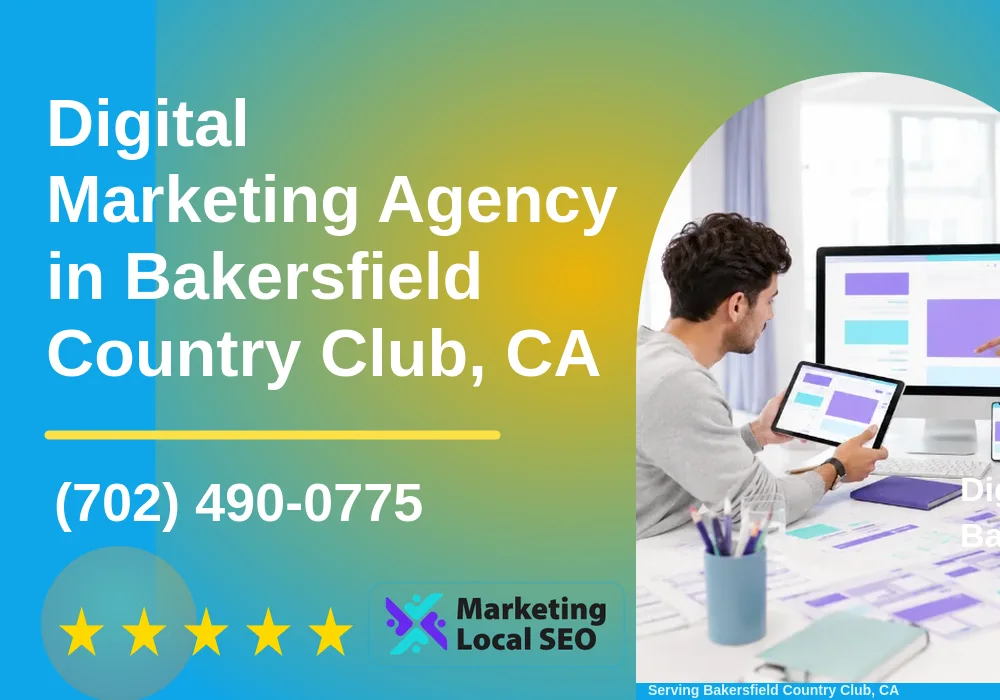 Digital Marketing Agency in Bakersfield Country Club, CA