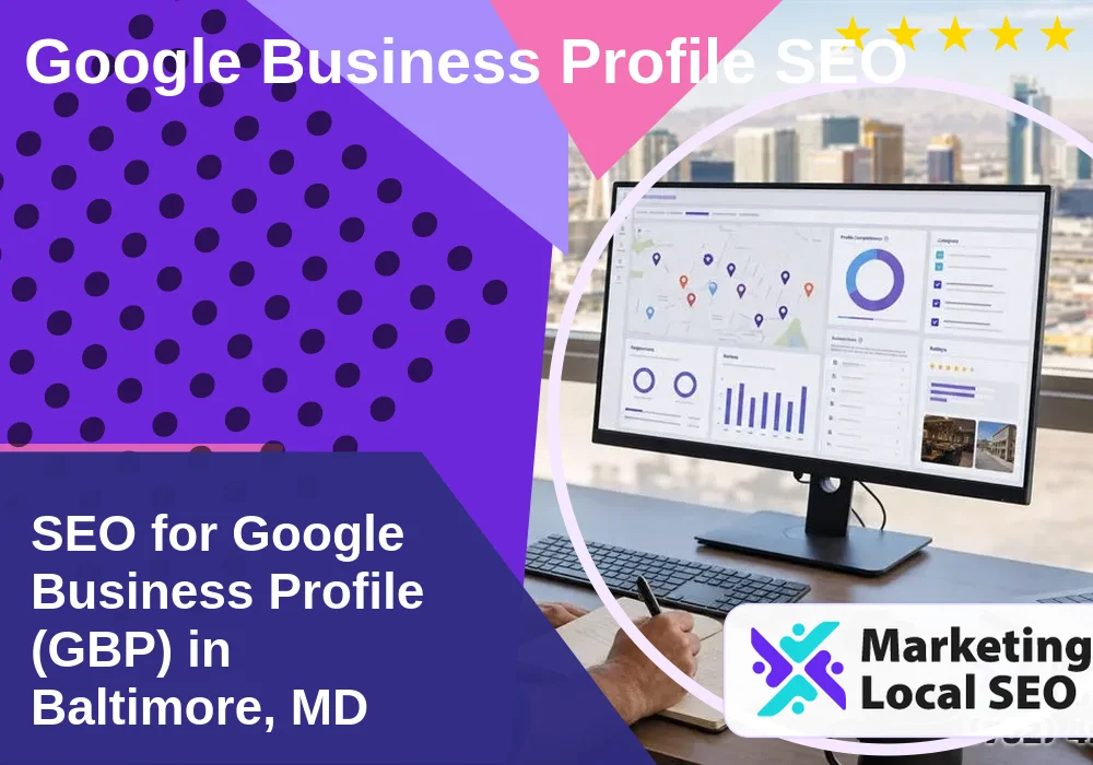 Google Business Profile SEO in Baltimore, MD
