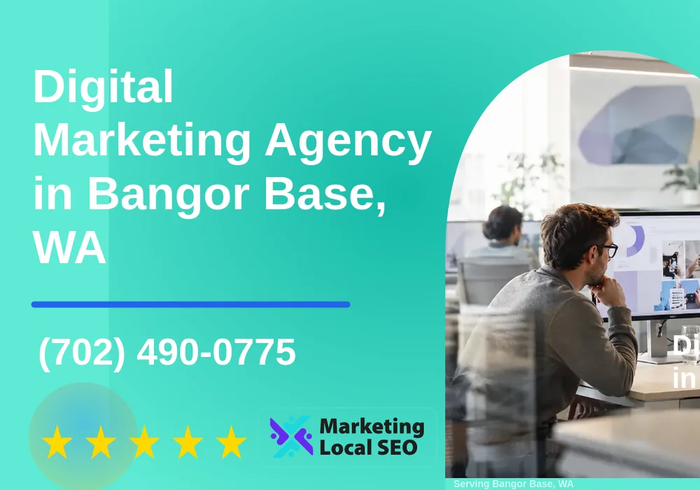Digital Marketing Agency in Bangor Base, WA Digital Marketing Agency in Bangor Base, WA