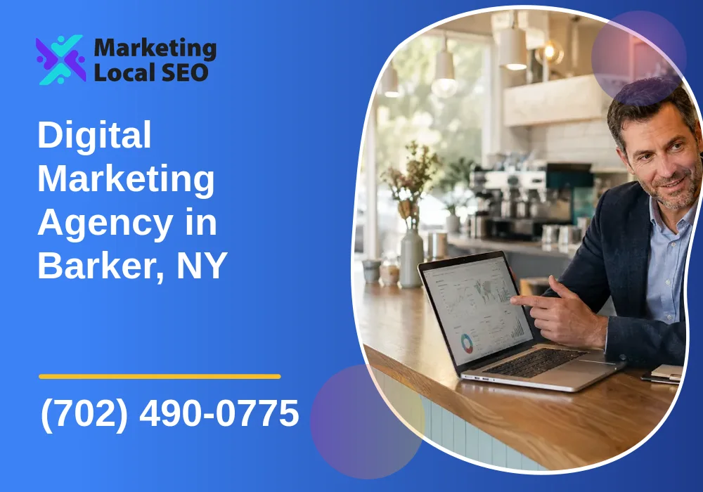 Digital Marketing Agency in Barker, NY Digital Marketing Agency in Barker, NY