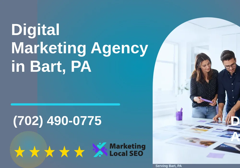 Digital Marketing Agency in Bart, PA Digital Marketing Agency in Bart, PA