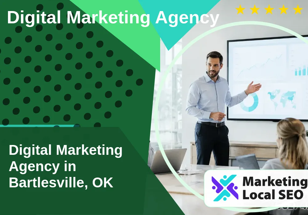Digital Marketing Agency in Bartlesville, OK Digital Marketing Agency in Bartlesville, OK