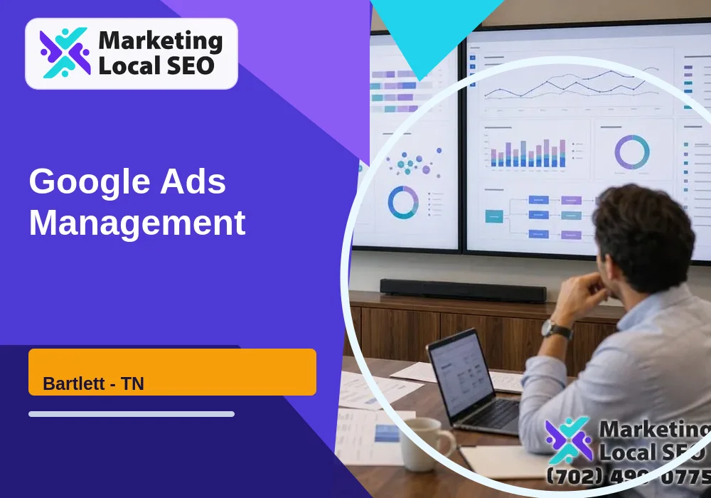 Google Ads Management in Bartlett, TN