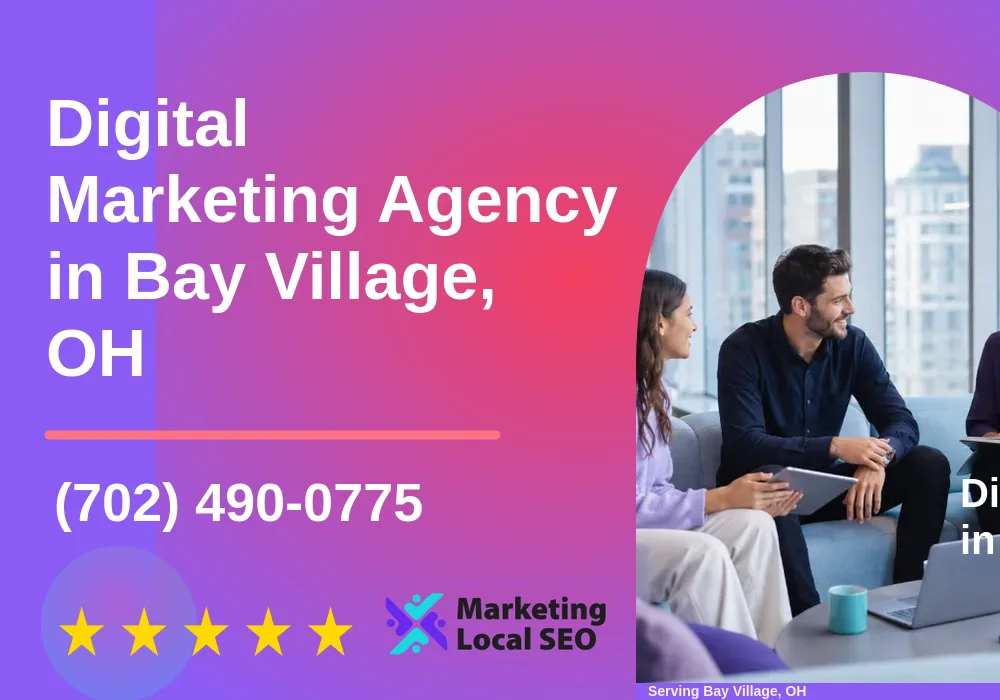 Digital Marketing Agency in Bay Village, OH Digital Marketing Agency in Bay Village, OH