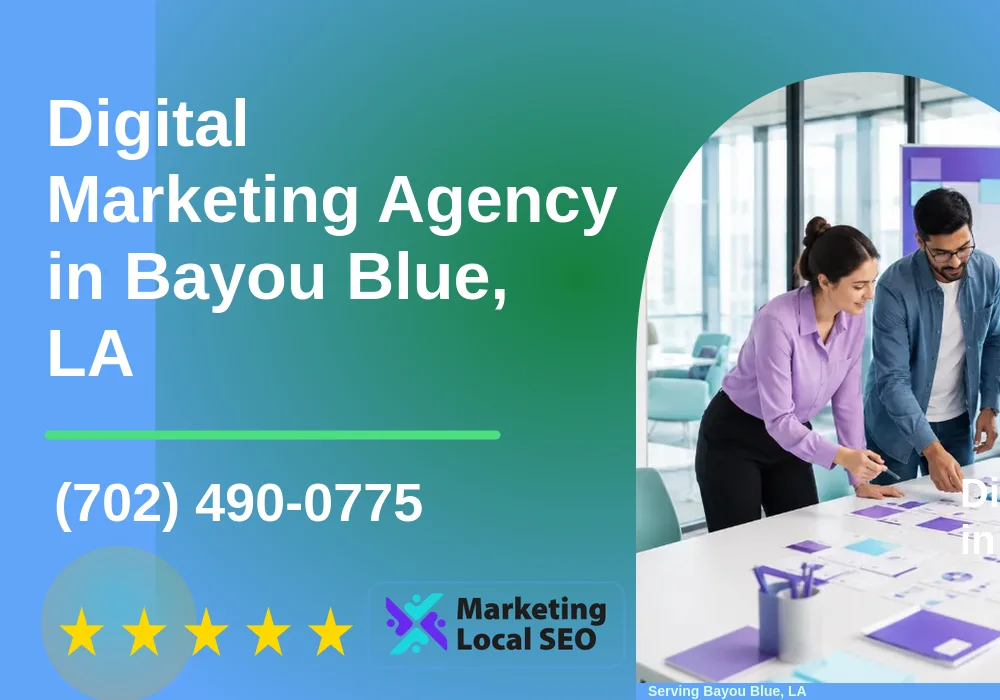Digital Marketing Agency in Bayou Blue, LA