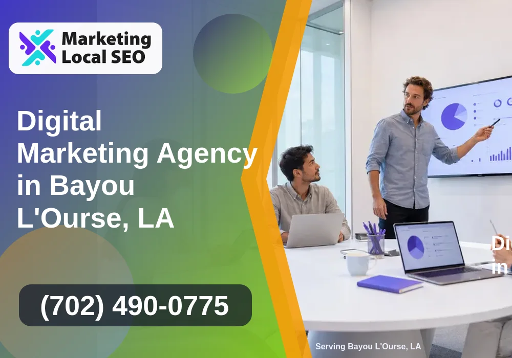 Digital Marketing Agency in Bayou L'Ourse, LA