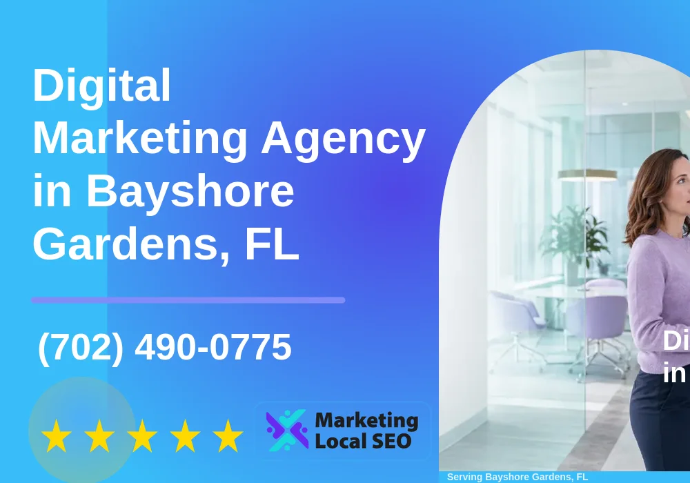 Digital Marketing Agency in Bayshore Gardens, FL Digital Marketing Agency in Bayshore Gardens, FL