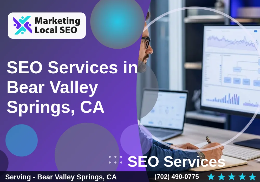 SEO Services in Bear Valley Springs, CA