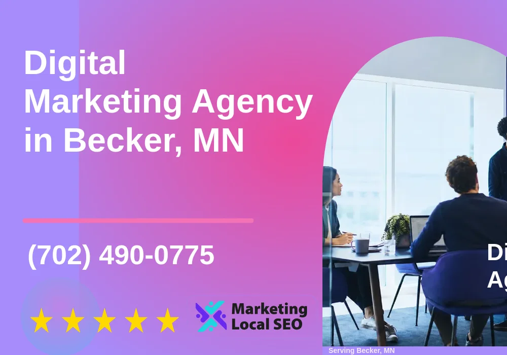 Digital Marketing Agency in Becker, MN