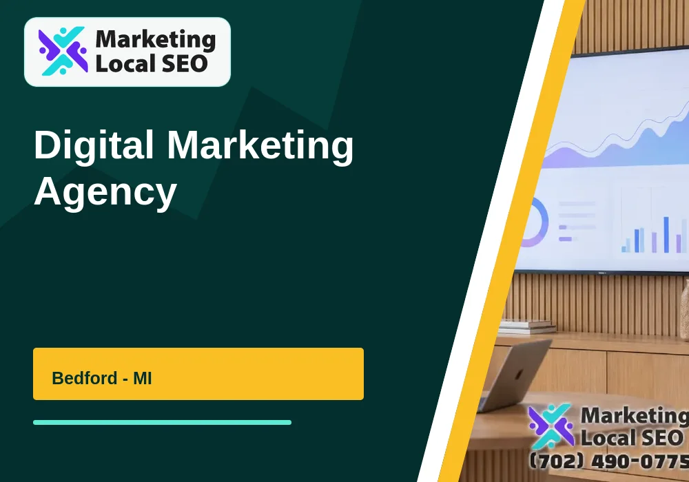 Digital Marketing Agency in Bedford, MI