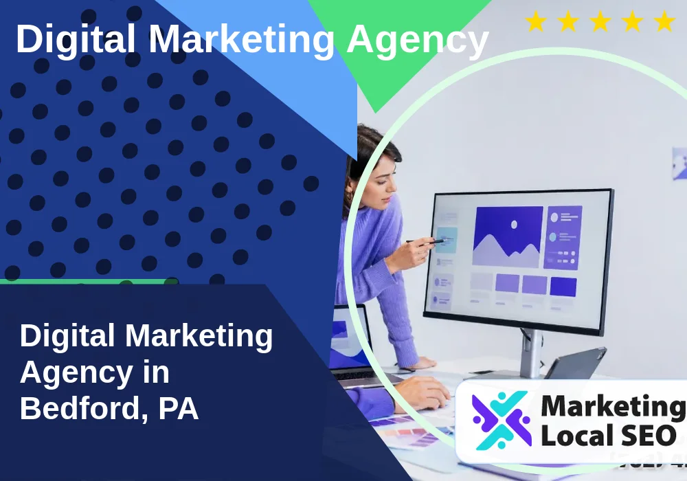 Digital Marketing Agency in Bedford, PA