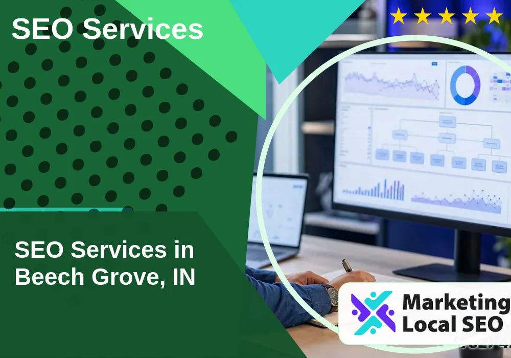 SEO Services in Beech Grove, IN SEO Services in Beech Grove, IN