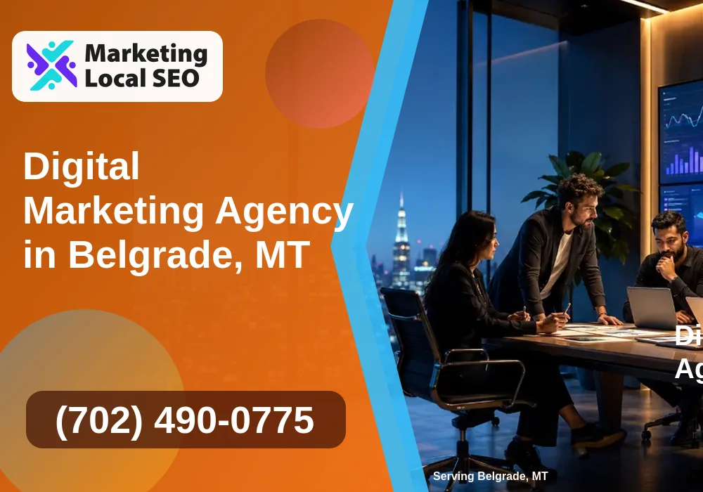 Digital Marketing Agency in Belgrade, MT