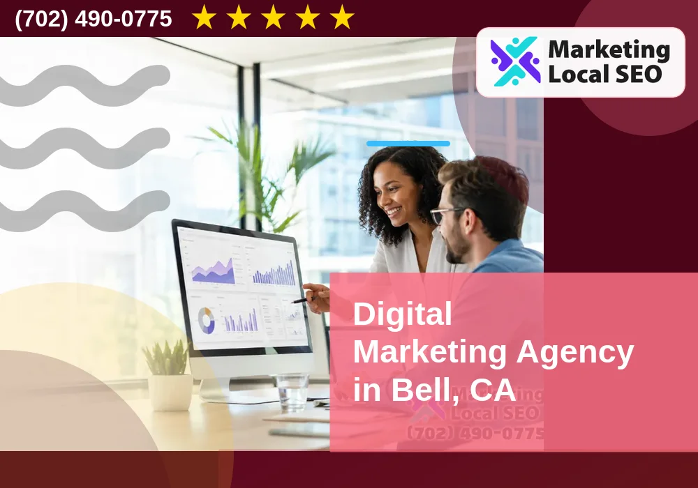 Digital Marketing Agency in Bell, CA