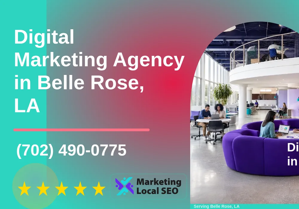 Digital Marketing Agency in Belle Rose, LA