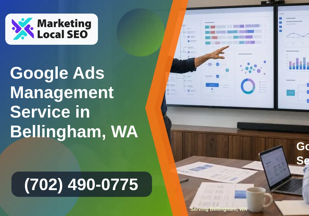Google Ads Management in Bellingham, WA