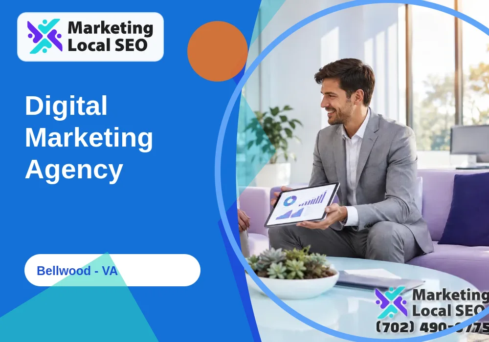 Digital Marketing Agency in Bellwood, VA