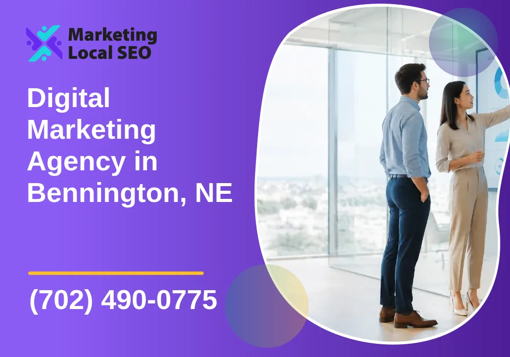 Digital Marketing Agency in Bennington, NE