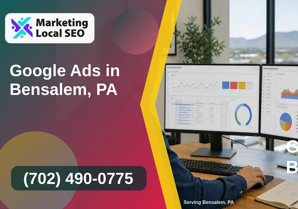 Google Ads in Bensalem, PA Google Ads in Bensalem, PA