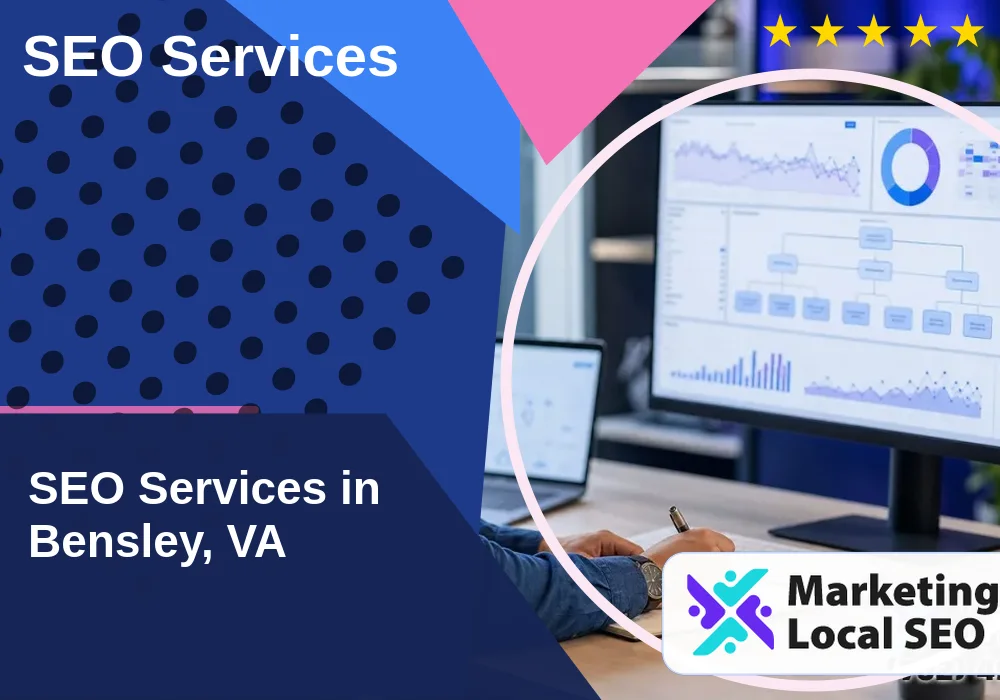 SEO Services in Bensley, VA