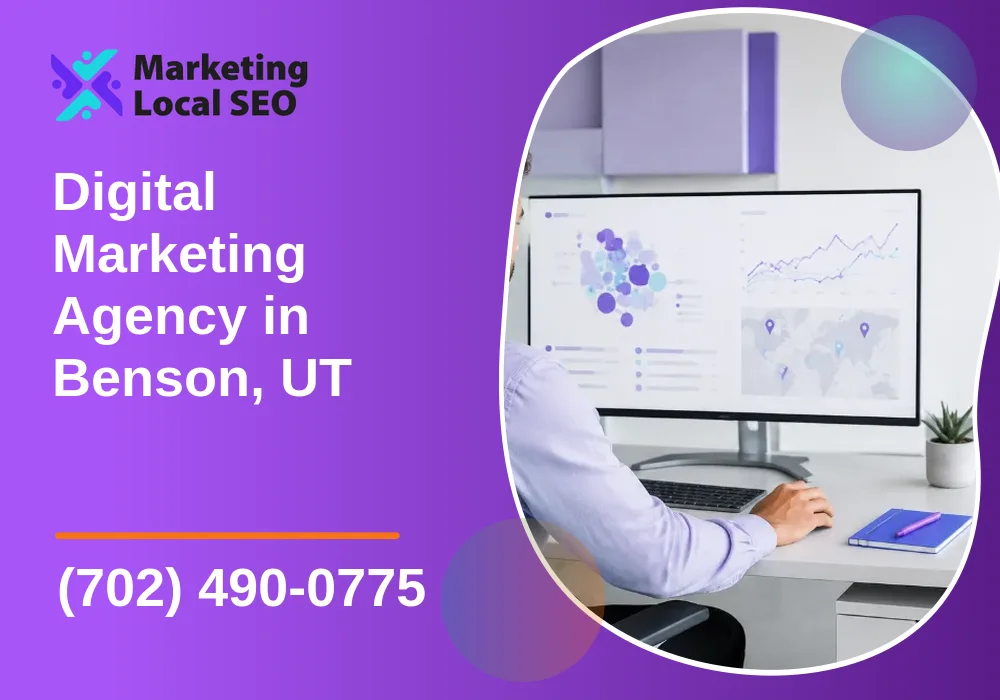 Digital Marketing Agency in Benson, UT