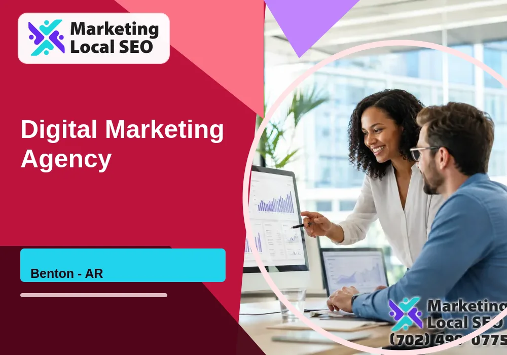 Digital Marketing Agency in Benton, AR