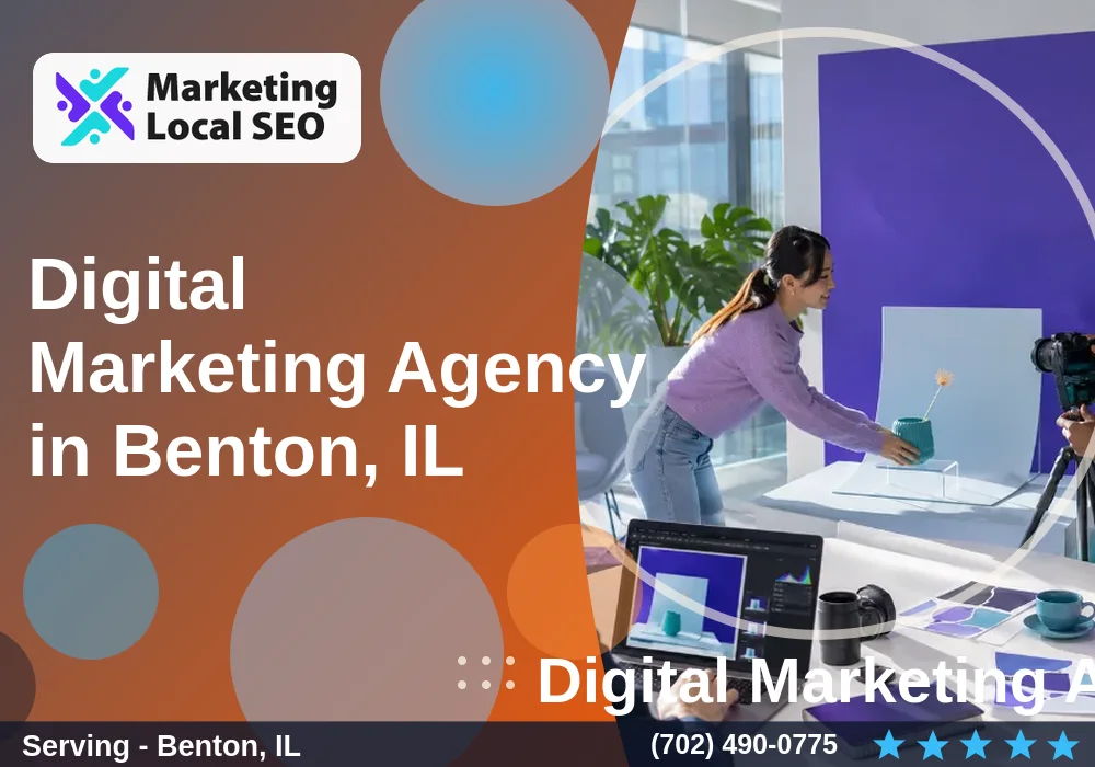 Digital Marketing Agency in Benton, IL Digital Marketing Agency in Benton, IL