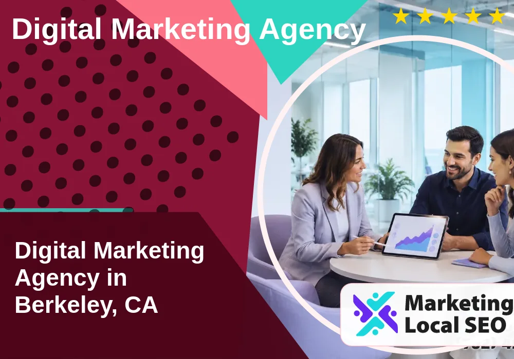 Digital Marketing Agency in Berkeley, CA