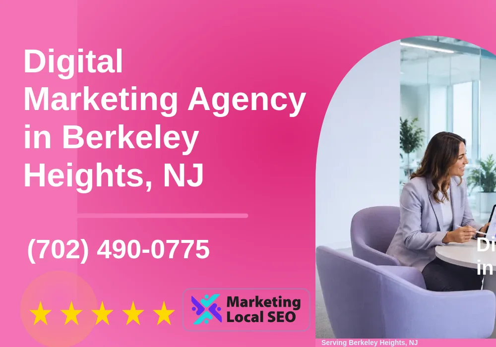 Digital Marketing Agency in Berkeley Heights, NJ