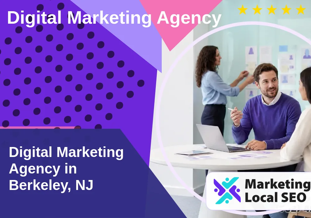 Digital Marketing Agency in Berkeley, NJ