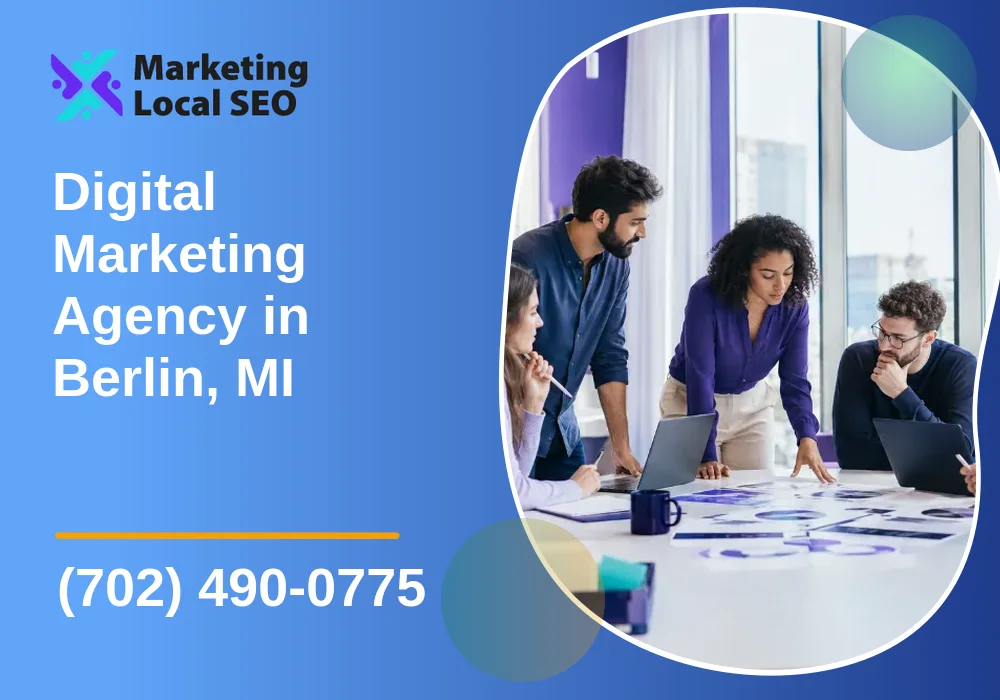 Digital Marketing Agency in Berlin, MI