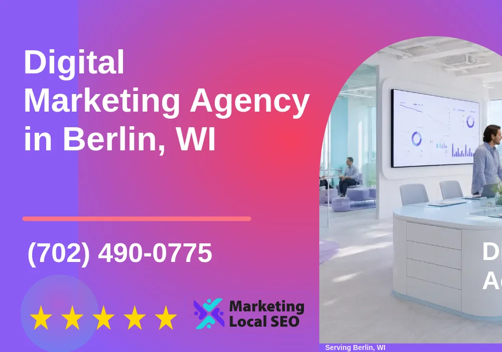 Digital Marketing Agency in Berlin, WI