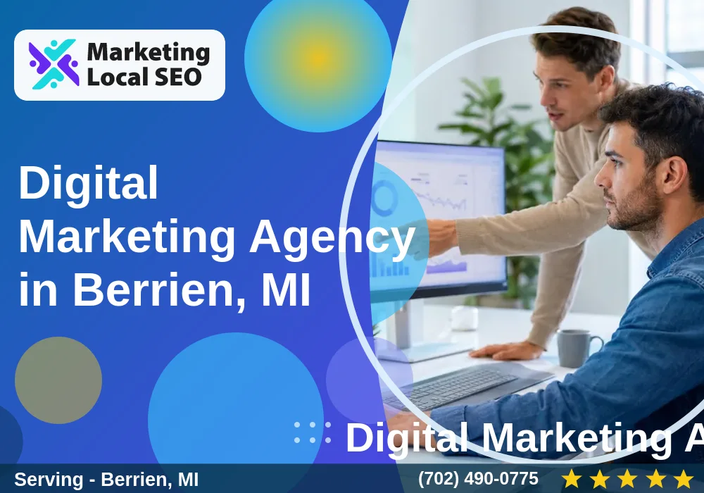 Digital Marketing Agency in Berrien, MI