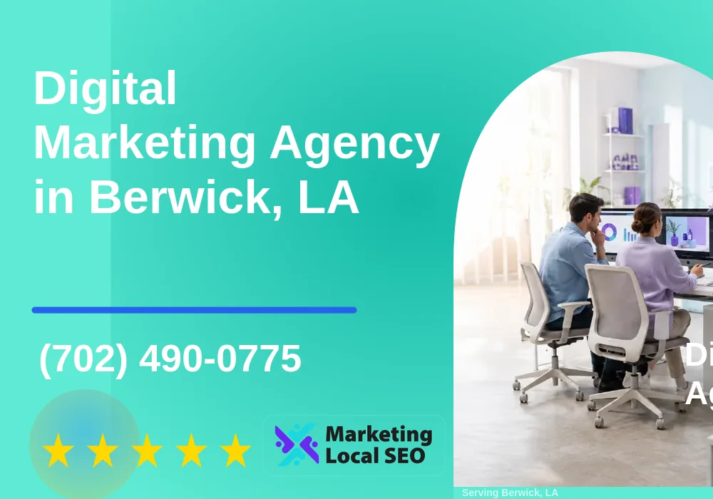 Digital Marketing Agency in Berwick, LA