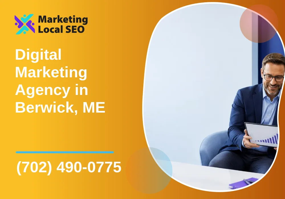 Digital Marketing Agency in Berwick, ME