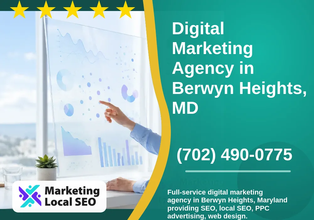 Digital Marketing Agency in Berwyn Heights, MD