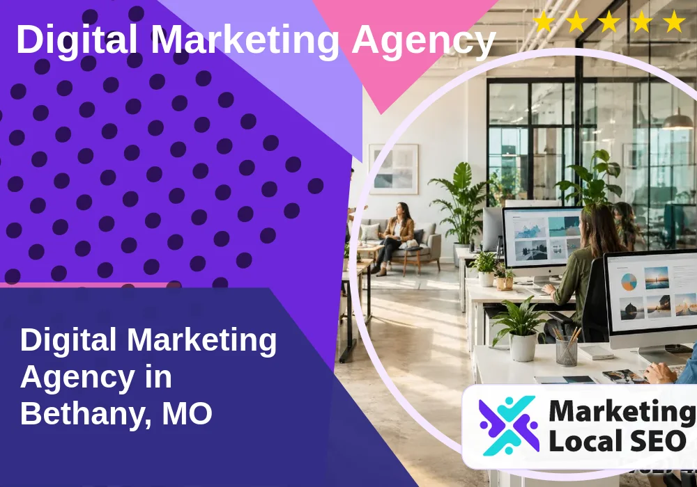 Digital Marketing Agency in Bethany, MO