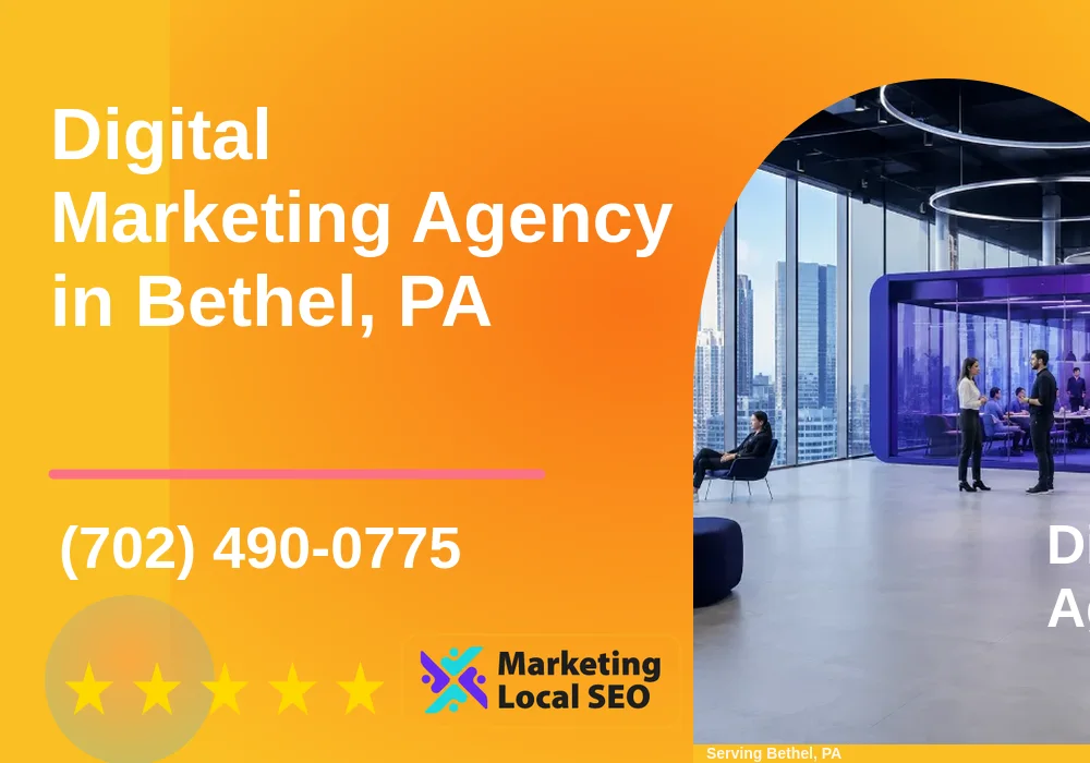 Digital Marketing Agency in Bethel, PA