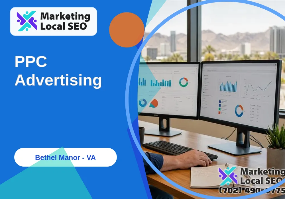 PPC Advertising in Bethel Manor, VA