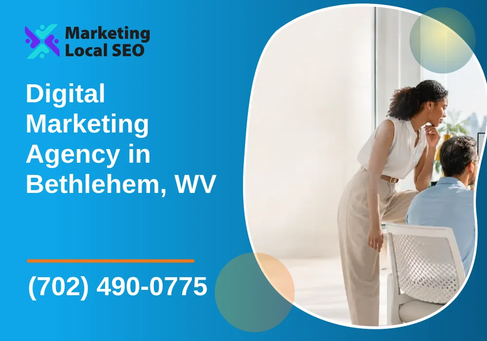 Digital Marketing Agency in Bethlehem, WV