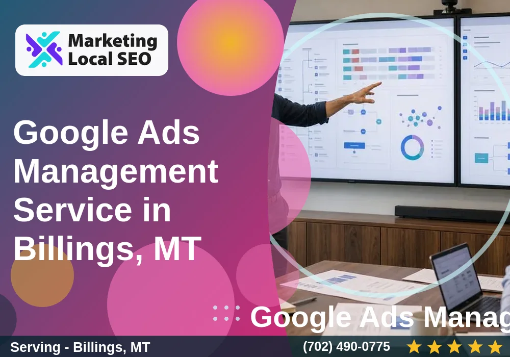 Google Ads Management in Billings, MT Google Ads Management in Billings, MT