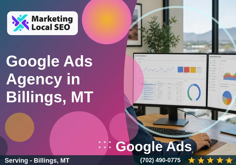 Google Ads in Billings, MT Google Ads in Billings, MT